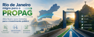 Rio de Janeiro migra para o Propag: Alívio fiscal e novos horizontes para o investimento público